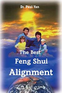 The Best Feng Shui Alignment