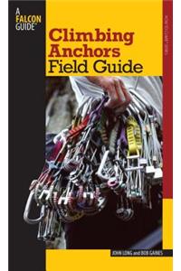 Climbing Anchors Field Guide