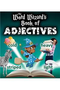 Word Wizard's Book of Adjectives