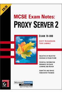 MCSE Exam Notes - Proxy Server 2 (Paper Only)