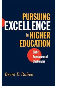 Pursuing Excellence in Higher Education