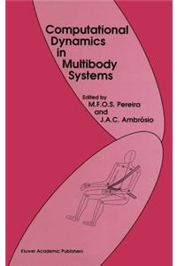 Computational Dynamics in Multibody Systems