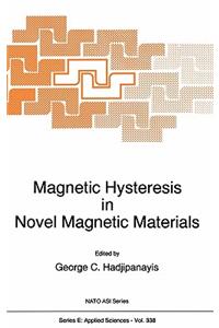 Magnetic Hysteresis in Novel Magnetic Materials