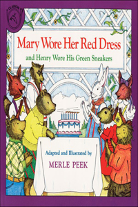 Mary Wore Her Red Dress, and Henry Worehis Green Sneakers