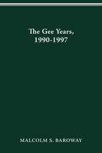 The Gee Years, 1990-1997
