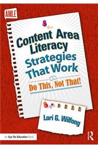 Content Area Literacy Strategies That Work