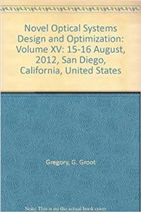 Novel Optical Systems Design and Optimization
