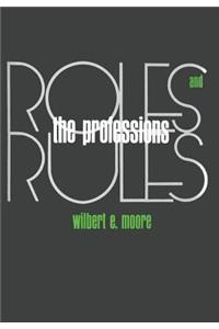 The Professions: Roles and Rules