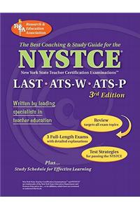 Nystce Last, Ats-W, Ats-P (Rea) - The Best Test Prep for the Nystce: Last/Ats W & P