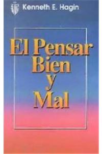 El Pensar Bien Y Mal