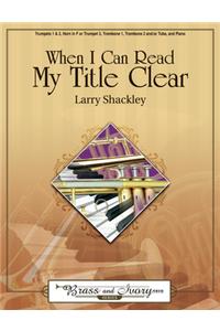 When I Can Read My Title Clear