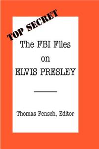 FBI Files on Elvis Presley