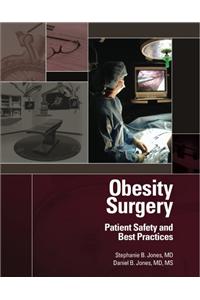 Obesity Surgery - Patient Safety and Best Practices