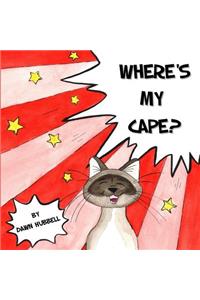 Where's My Cape