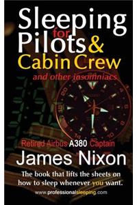 Sleeping For Pilots & Cabin Crew