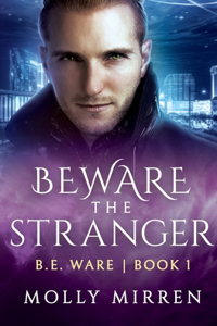 Beware the Stranger