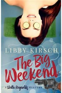 The Big Weekend