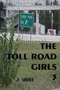 Toll Road Girls 3