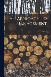 Approach To Management