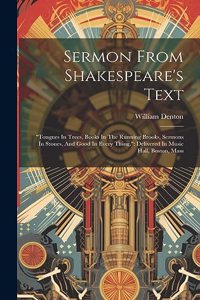 Sermon From Shakespeare's Text