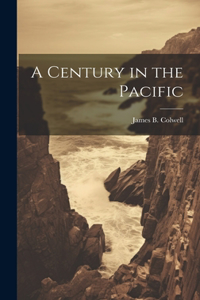 Century in the Pacific