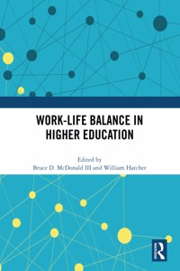 Work-Life Balance in Higher Education