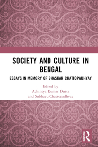 Society and Culture in Bengal