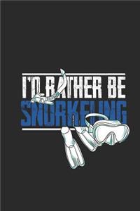 I'd Rather Be Snorkeling