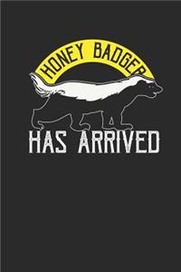 Honey Badger Has Arrived