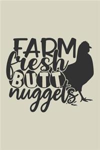 Farm Fresh Butt Nuggets