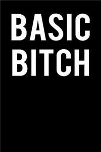 Basic Bitch