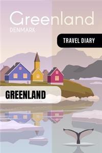 Greenland Travel Diary