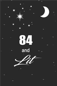 84 and lit