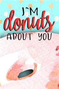 I'm Donuts About You