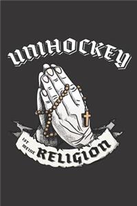 Unihockey Ist Meine Religion