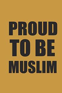 Proud to Be Muslim