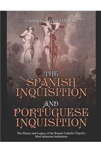 Spanish Inquisition and Portuguese Inquisition