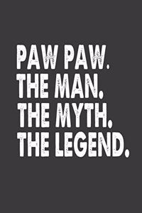 Paw Paw the Man the Myth the Legend