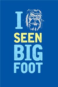 I Seen Bigfoot