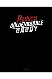 Badass Goldendoodle Daddy