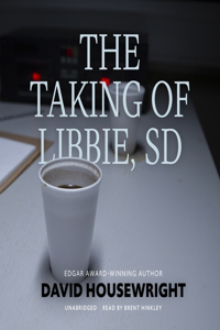 Taking of Libbie, SD Lib/E