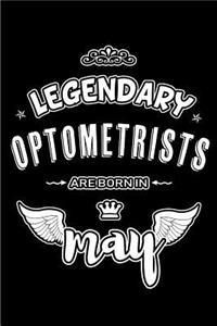 Legendary Optometrists are born in May