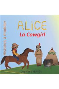 Alice la Cowgirl