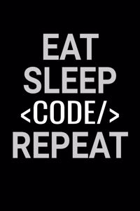 Eat. Sleep. Code. Repeat.
