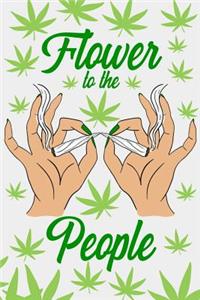 Flower to the People