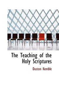 The Teaching of the Holy Scriptures