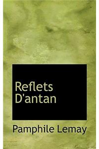 Reflets D'Antan