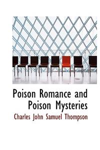 Poison Romance and Poison Mysteries