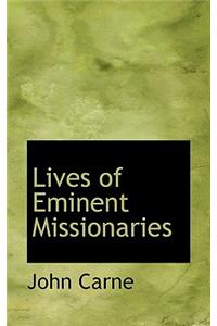 Lives of Eminent Missionaries