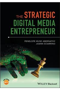 The Strategic Digital Media Entrepreneur